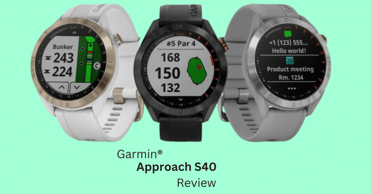Garmin Approach S40 Review