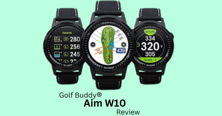 Golf Buddy Aim W10 Review