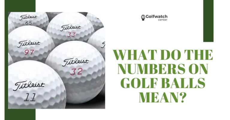 What Do The Numbers on Golf Balls Mean